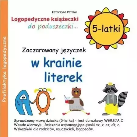 Zaczarowany języczek w krainie literek 5 latki - Katarzyna Patalan