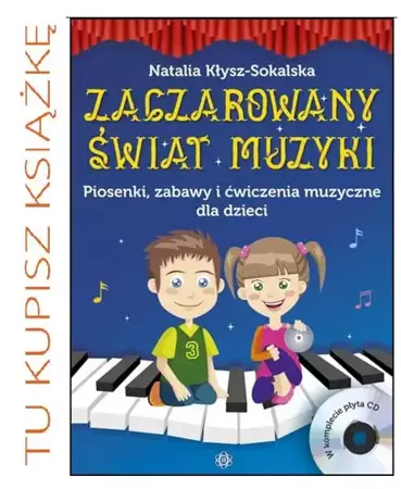 Zaczarowany świat muzyki. Książka - Natalia Kłysz-Sokalska