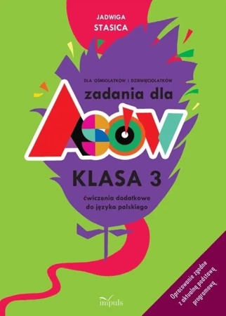 Zadania dla asów. Klasa 3 Język polski w.2 - Jadwiga Stasica