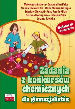 Zadania z konkursów chemicznych dla gimnazjalistów - Praca zbiorowa