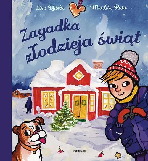 Zagadka złodzieja świąt - Lisa Bjarbo