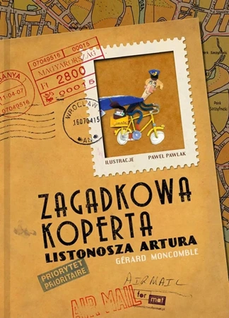 Zagadkowa koperta listonosza Artura wyd. 2 - Gerard Moncomble