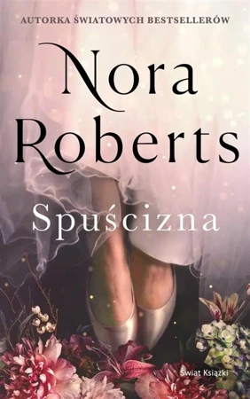 Zaginione Narzeczone T.1 Spuścizna - Nora Roberts