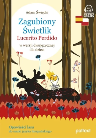 Zagubiony Świetlik. Lucerito Perdido. W wersji dwujęzycznej dla dzieci - Adam Święcki