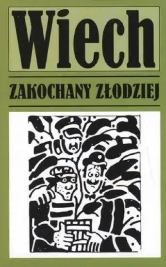 Zakochany złodziej w.2016 - Stefan Wiechecki Wiech