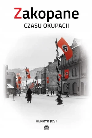 Zakopane czasu okupacji - Henryk Jost