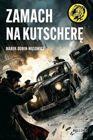 Zamach na Kutscherę - Marek Dunin-Wąsowicz