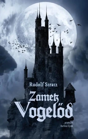 Zamek Vogelod - Rudolf Stratz