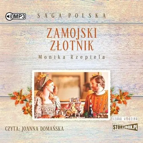 Zamojski złotnik audiobook - Monika Rzepiela