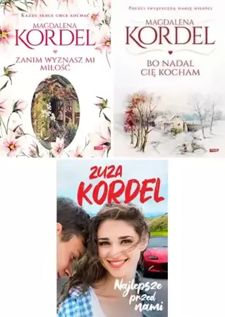 Zanim wyznasz mi miłość PAKIET 3, Kordel - Zuzanna  Kordel