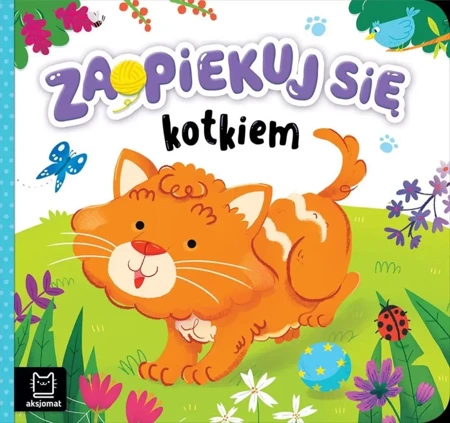 Zaopiekuj się kotkiem - Katarzyna Łanocha