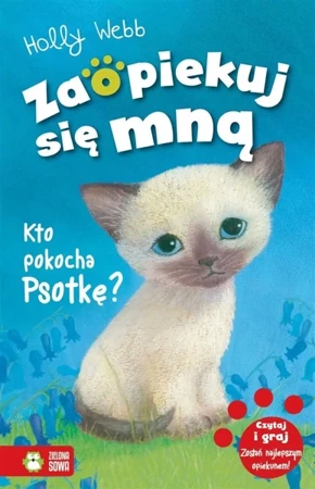 Zaopiekuj się mną. Kto pokocha Psotkę? - Holly Webb, Williams Sophy, Jacek Drewnowski