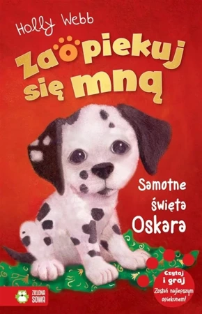 Zaopiekuj się mną. Samotne święta Oskara - Holly Webb, Williams Sophy, Jacek Drewnowski