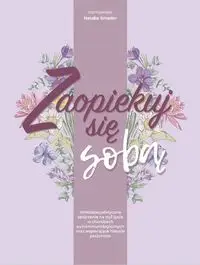 Zaopiekuj się sobą - Natalia Smęder