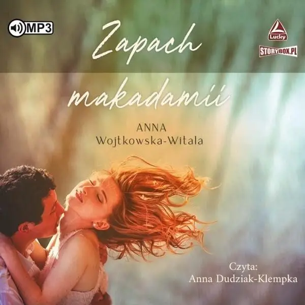 Zapach makadamii audiobook - Anna Wojtkowska-Witala