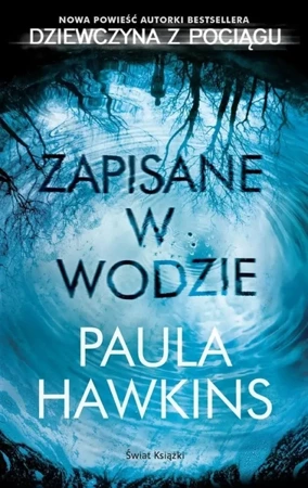 Zapisane w wodzie - Paula Hawkins