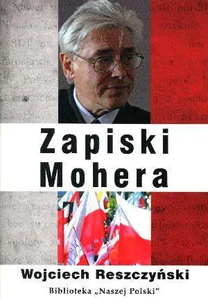 Zapiski Mohera - Wojciech Reszczyński