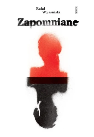 Zapomniane - Rafał Wojasiński