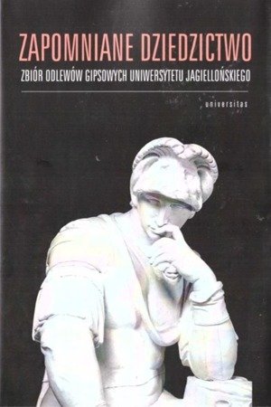 Zapomniane dziedzictwo - praca zbiorowa