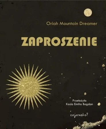 Zaproszenie - Oriah Mountain Dreamer