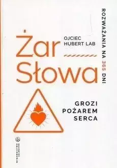 Żar Słowa. Rozważania na 365 dni - Hubert Lab