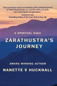 Zarathustra's Journey - Nanette Hucknall