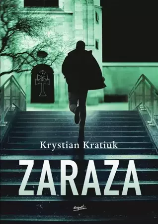 Zaraza - Krystian Kratiuk