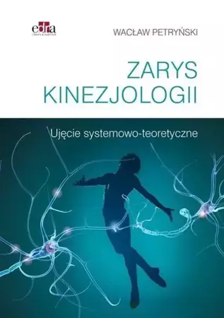 Zarys kinezjologii - W. Petryński