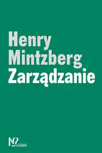 Zarządzanie - Henry Mintzberg