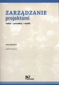 Zarządzanie projektami - Jerzy Kisielnicki