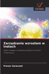 Zarządzanie wzrostem w Indiach - Saraswat Pranav