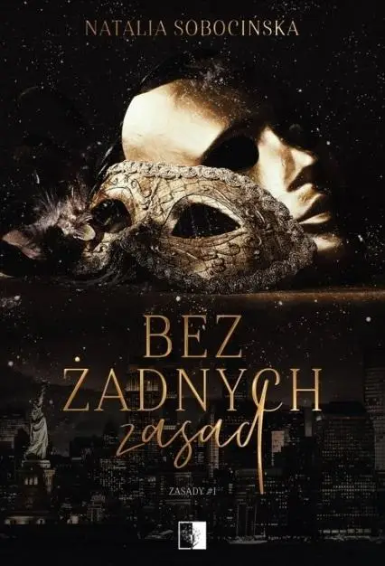 Zasady T.1 Bez żadnych zasad - Natalia Sobocińska