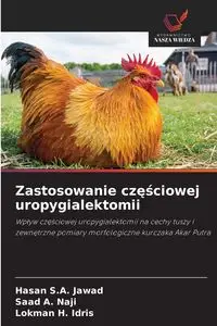 Zastosowanie częściowej uropygialektomii - Jawad Hasan S.A.