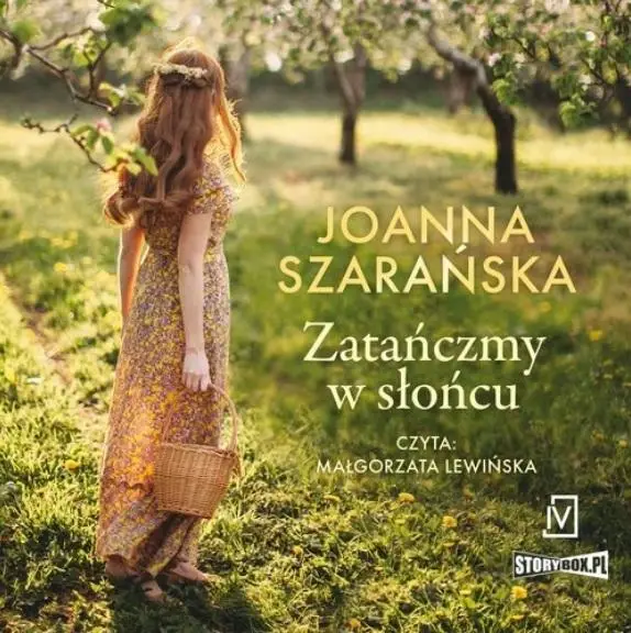 Zatańczmy w słońcu audiobook - Joanna Szarańska