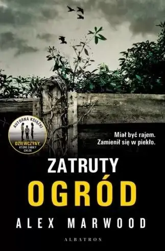 Zatruty ogród - Alex Marwood