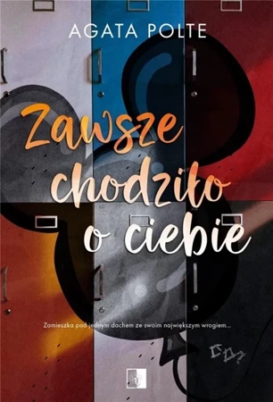 Zawsze chodziło o ciebie - Agata Polte