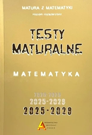 Zbiór testów i zadań maturalnych z matematyki ZR - praca zbiorowa