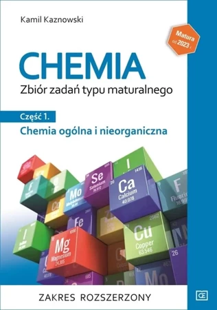 Zbiór zadań typu maturalnego Chemia ZR - Kamil Kaznowski