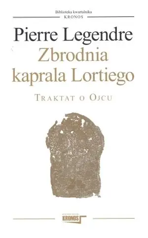 Zbrodnia kaprala Lortiego - Pierre Legendre