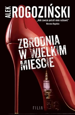 Zbrodnia w wielkim mieście - Alek Rogoziński