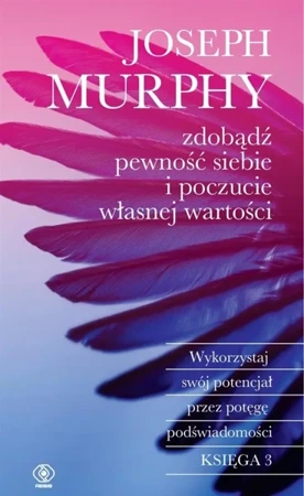 Zdobądź pewność siebie i poczucie własnej.. - Joseph Murphy, Jerzy Moderski