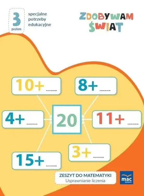 Zdobywam świat Zeszyt do matematyki Poziom 2 - Justyna Hadryś