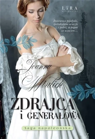 Zdrajca i generałowa - Joanna Wtulich