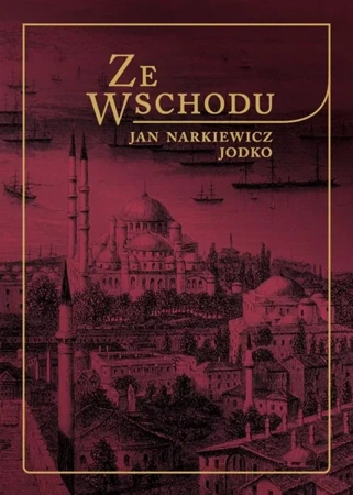 Ze Wschodu - Jan Narkiewicz Jodko