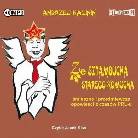 Ze sztambucha starego komucha audiobook - Andrzej Kalinin