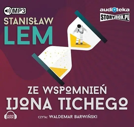 Ze wspomnień Ijona Tichego. Audiobook - Stanisław Lem