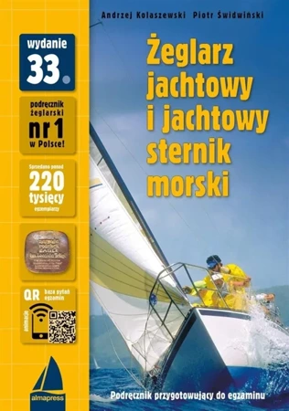 Żeglarz jachtowy i jachtowy sternik morski - Andrzej Kolaszewski, Piotr Świdwiński, Jacek Zyśk