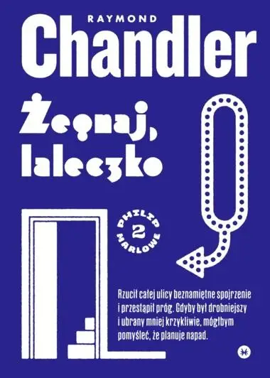 Żegnaj, laleczko - Raymond Chandler