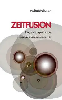 Zeitfusion - Walter Birklbauer