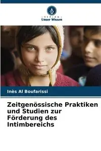 Zeitgenössische Praktiken und Studien zur Förderung des Intimbereichs - Al Boufarissi Inès